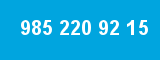 985 220 92 15